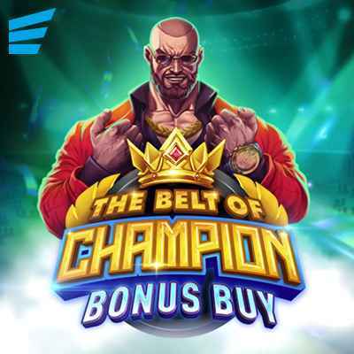 The Belt Of Champion Bonus Buy